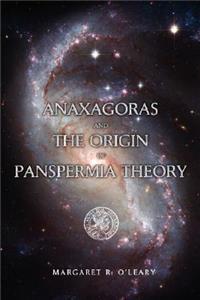 Anaxagoras and the Origin of Panspermia Theory