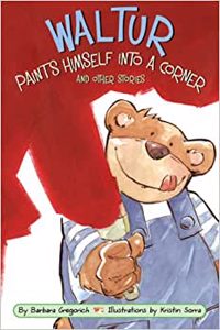 Waltur Paints Himself into a Corner and Other Stories