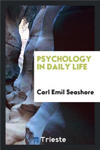 Psychology in Daily Life