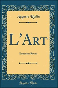 L'Art: Entretiens Rï¿½unis (Classic Reprint)