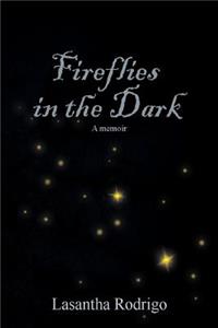 Fireflies in the Dark