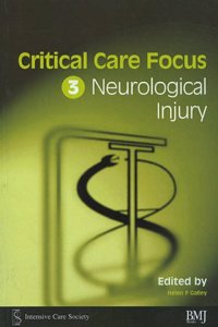 Critical Care Focus: Neurologica Injury: 3