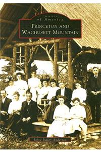 Princeton and Wachusett Mountain
