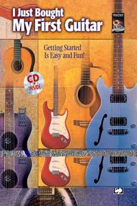 I Just Bought My First Guitar