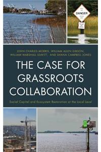 Case for Grassroots Collaboration