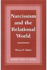 Narcissism and the Relational World