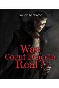 Was Count Dracula Real?