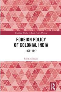 Foreign Policy of Colonial India