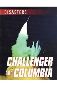 Challenger and Columbia