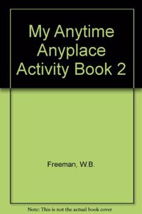 My Anytime, Anyplace Activity Book #02