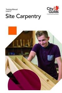 Level 2 Site Carpentry: Training Manual