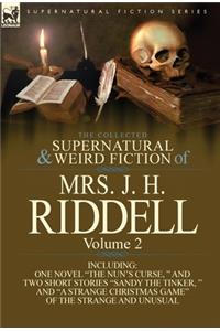 The Collected Supernatural and Weird Fiction of Mrs. J. H. Riddell