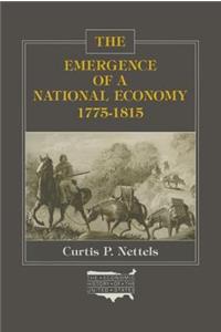 Emergence of a National Economy, 1775-1815