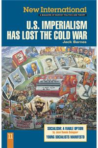 U.S. Imperialism Has Lost the Cold War