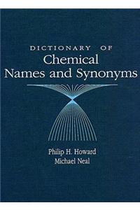 Dictionary of Chemical Names and Synonyms