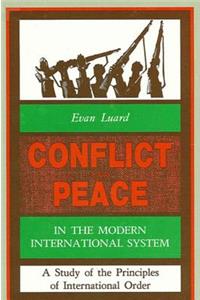 Conflict and Peace in the Modern International System