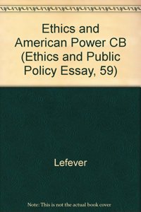 Ethics and American Power CB