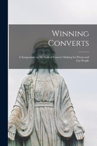 Winning Converts