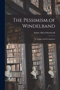 Pessimism of Windelband