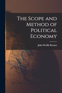 The Scope and Method of Political Economy