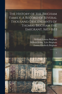 History of the Brigham Family
