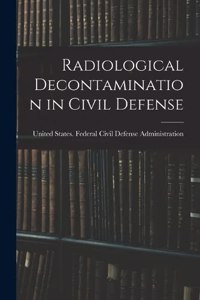 Radiological Decontamination in Civil Defense