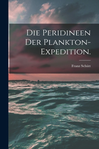 Die Peridineen der Plankton-Expedition.