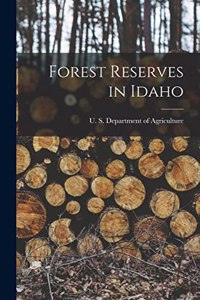 Forest Reserves in Idaho