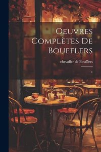 Oeuvres complètes de Boufflers