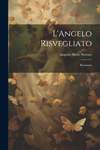 L'Angelo Risvegliato