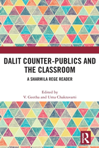 Dalit Counter-Publics and the Classroom