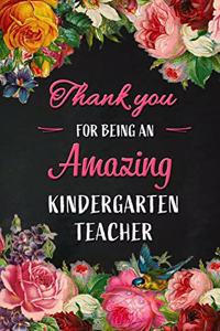 Thank you for being an Amazing Kindergarten Teacher