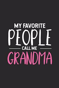 My Favorite People Call Me Grandma