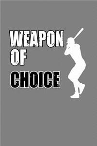 Weapon Of Choice