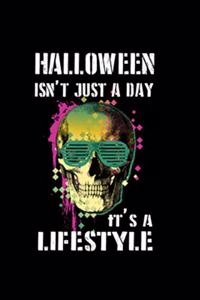 Halloween Isn't Just A Day It's A Lifestyle
