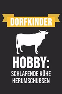 Dorfkinder Hobby