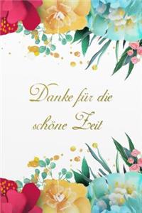 Danke für die schöne Zeit