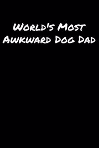 World's Most Awkward Dog Dad