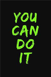 You Can Do It
