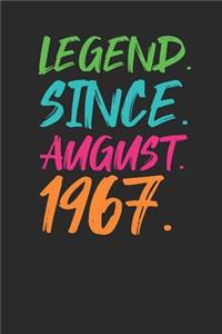 Legend Since August 1967