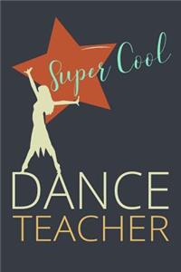 Super Cool Dance Teacher