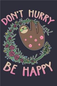 Don't Hurry Be Happy