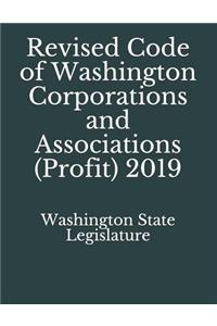 Revised Code of Washington Corporations and Associations (Profit) 2019