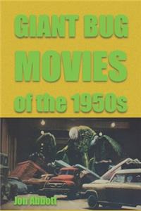 Giant Bug Movies of the 1950s