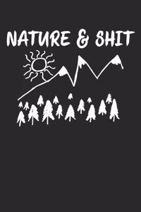 Nature & Shit
