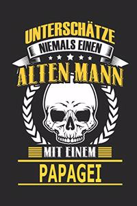Unterschätze Niemals Einen Alten Mann Mit Einem Papagei
