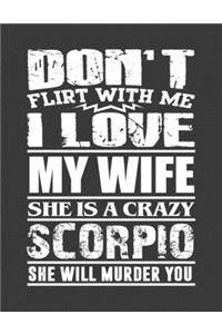 Don't Flirt with Me I Love my Wife