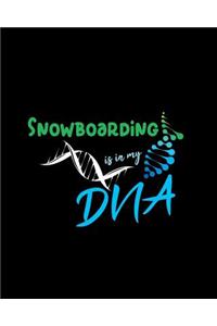 Snowboarding Is in My DNA