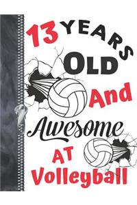 13 Years Old And Awesome At Volleyball