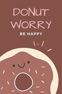 Chocolate Sprinkles Donut Worry Be Happy Journal